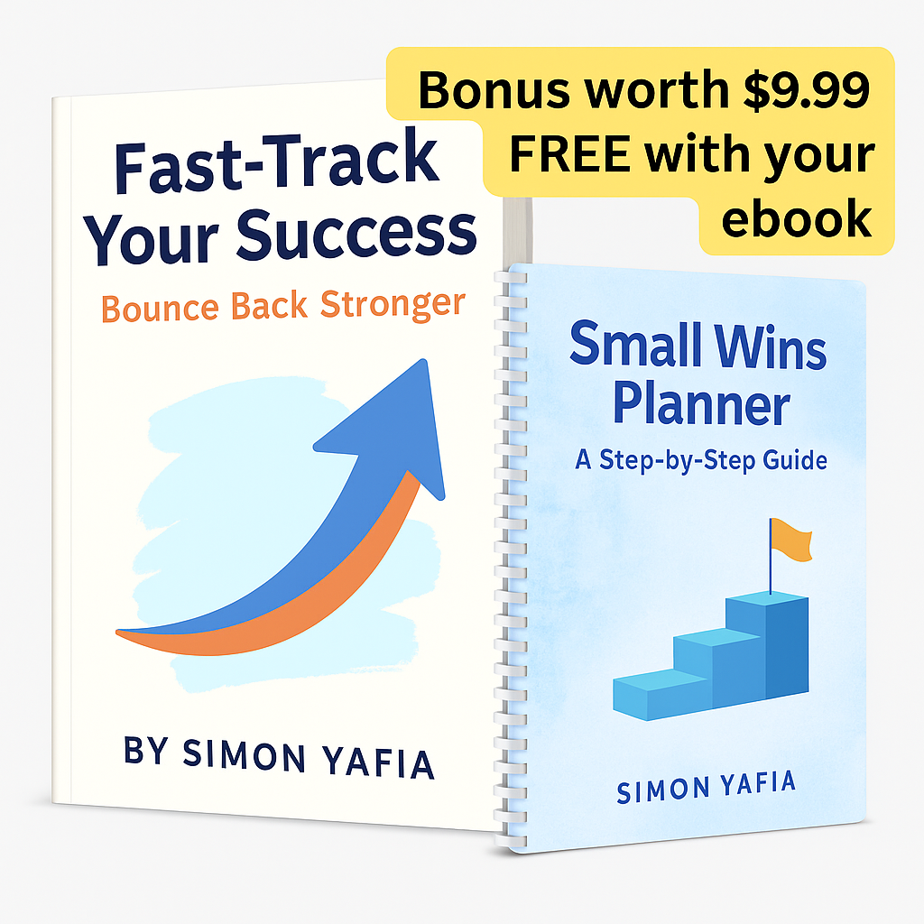 Fast-Track Your Success: The Simple Guide to Bouncing Back and Thriving